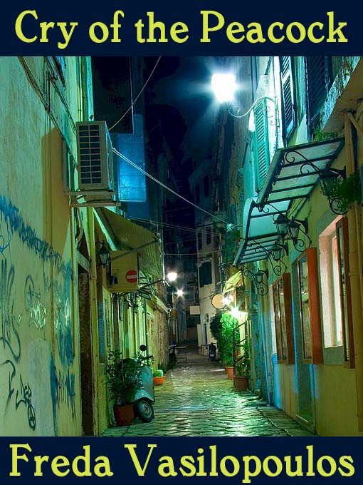 Title details for Cry of the Peacock by Freda Vasilopoulos - Available